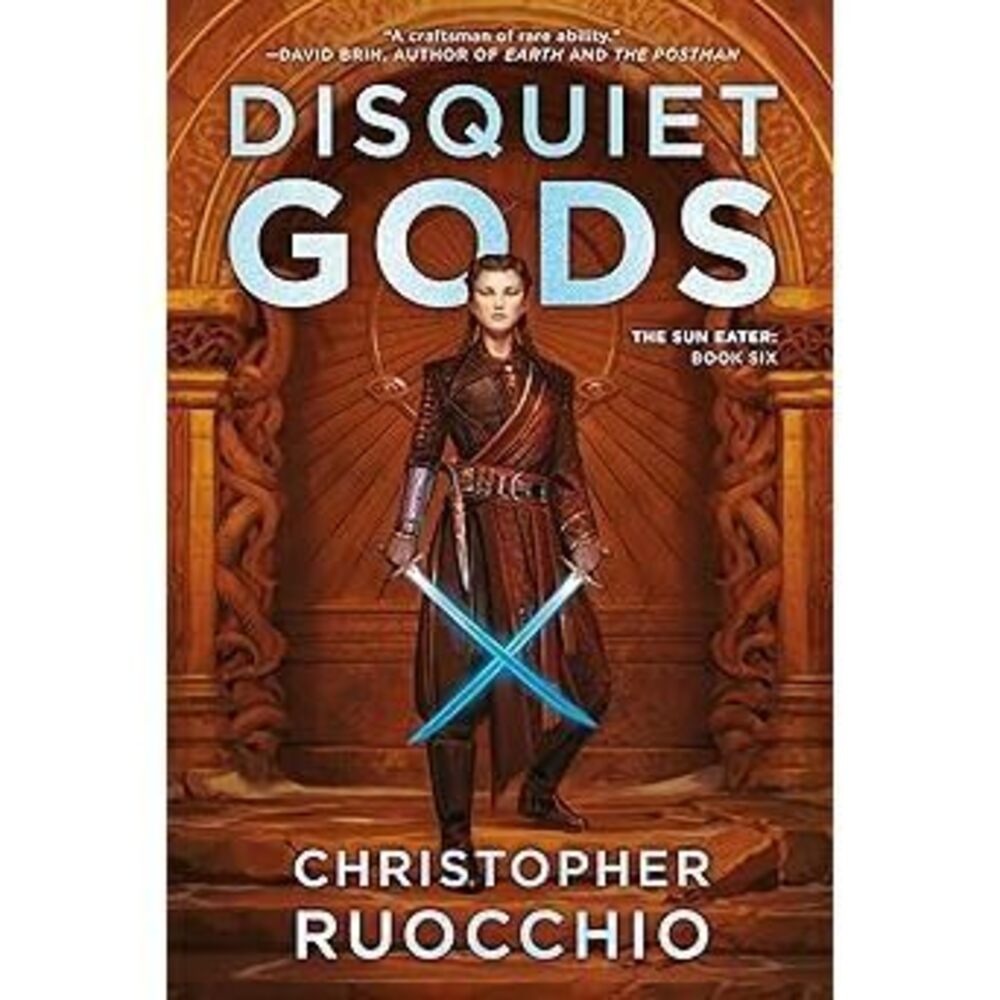 Disquiet Gods: The Sun Eater: Book Six